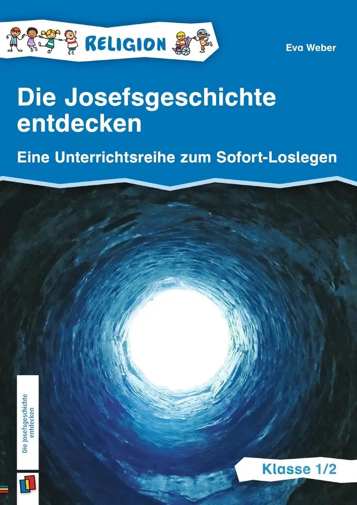Cover: 9783834665270 | Die Josefsgeschichte entdecken - Klasse 1/2 | Eva Weber | Broschüre