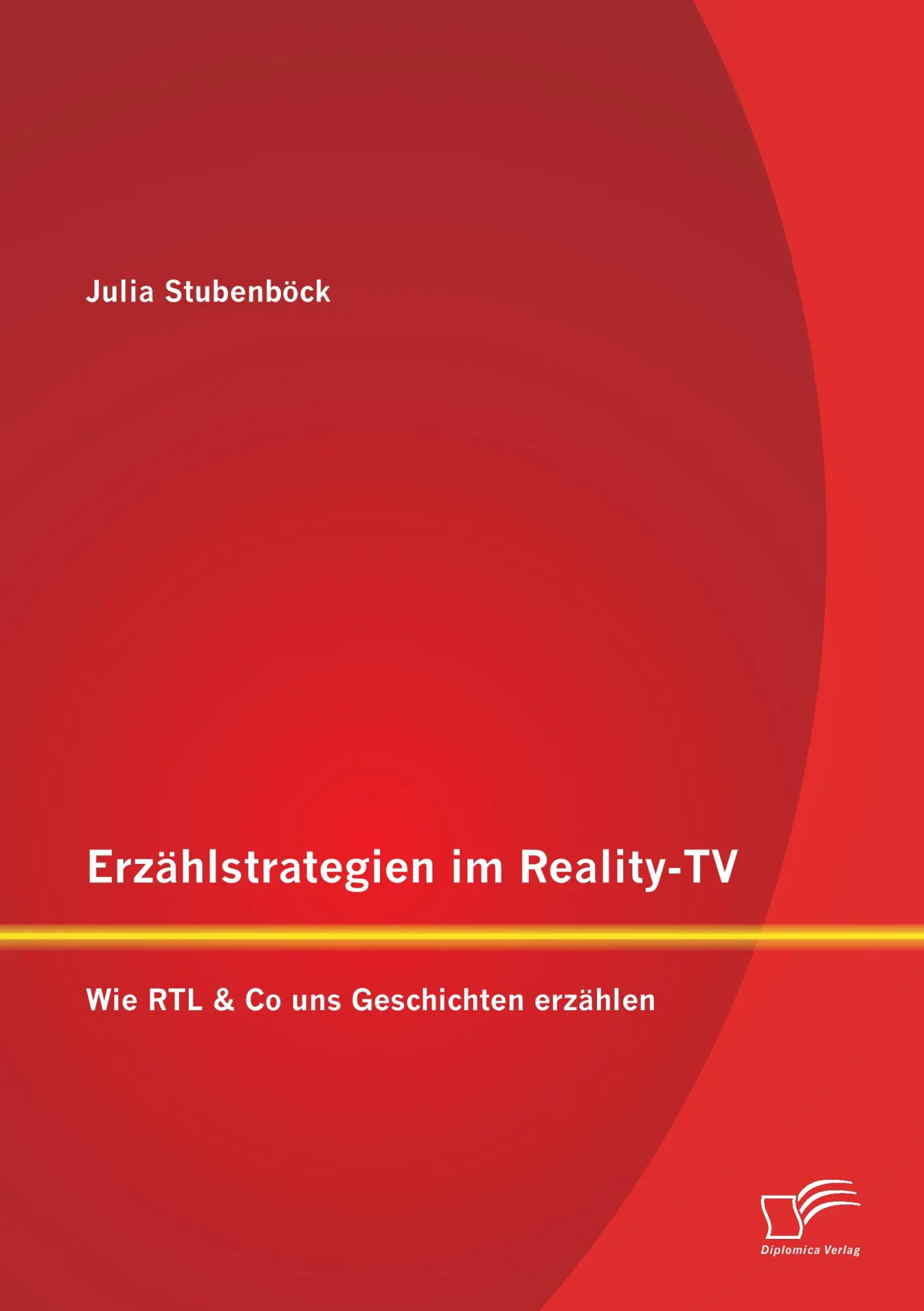 Cover: 9783842895270 | Erzählstrategien im Reality-TV: Wie RTL &amp; Co uns Geschichten erzählen