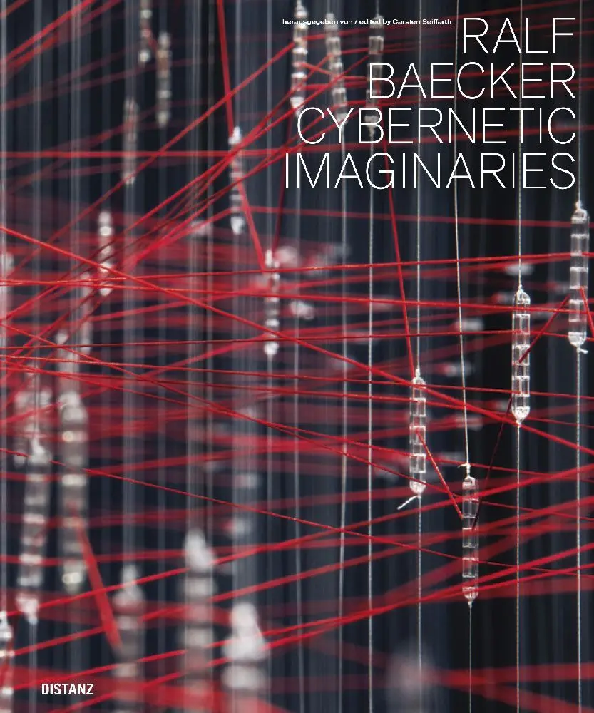 Cover: 9783954765270 | Cybernetic Imaginaries | Ralf Baecker | Taschenbuch | 192 S. | Deutsch