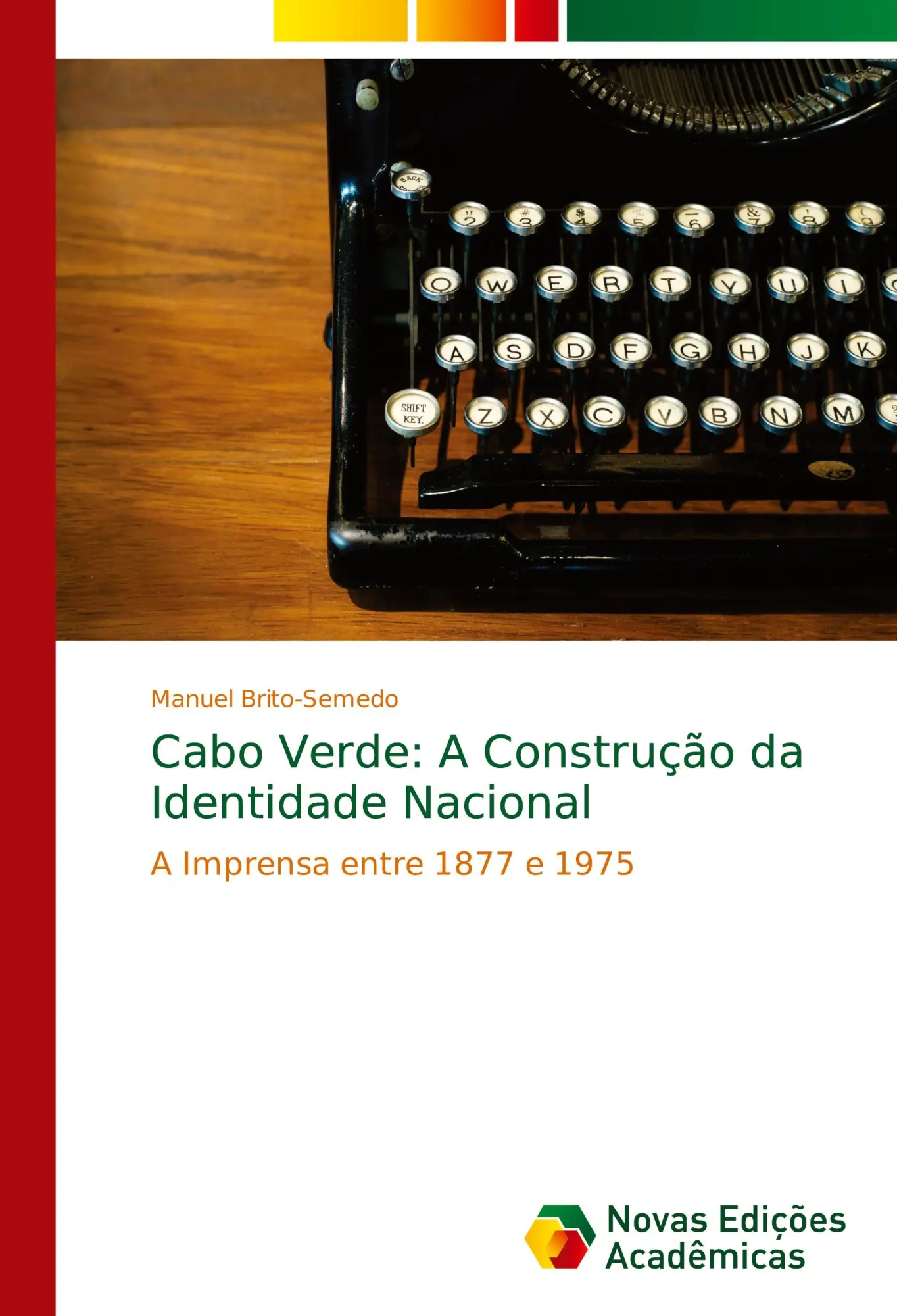 Cover: 9786202195270 | Cabo Verde: A Construção da Identidade Nacional | Manuel Brito-Semedo