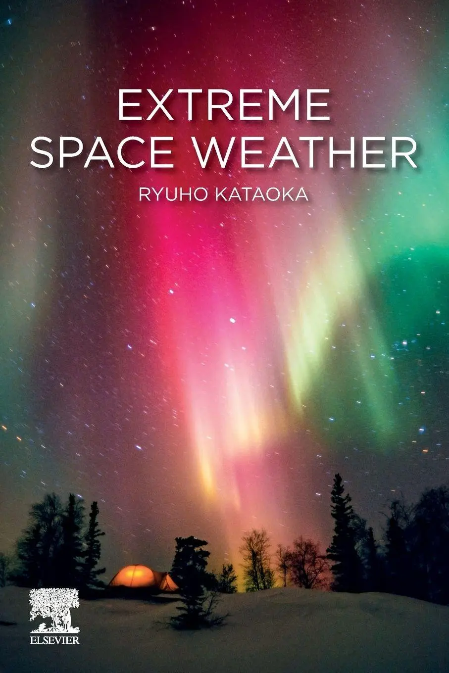 Cover: 9780128225370 | Extreme Space Weather | Ryuho Kataoka | Taschenbuch | Englisch | 2022