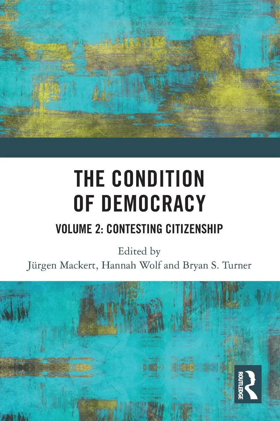 Cover: 9780367745370 | The Condition of Democracy | Volume 2: Contesting Citizenship | Buch