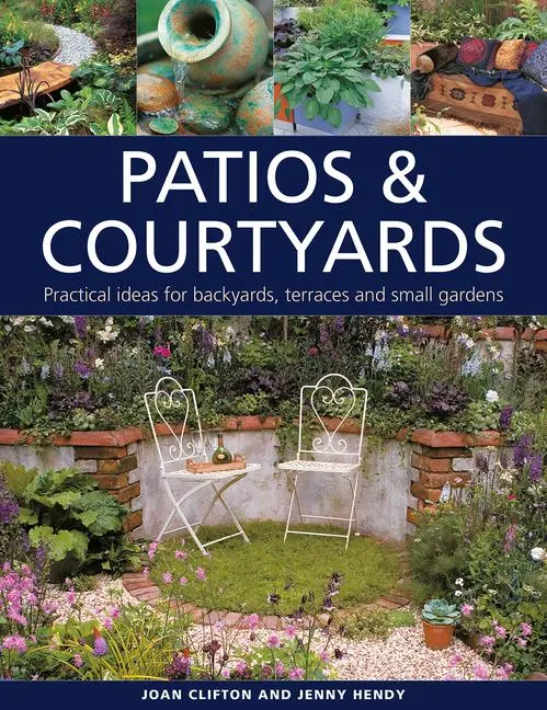 Cover: 9780754835370 | Patios &amp; Courtyards | Joan Clifton (u. a.) | Buch | Gebunden | 2022