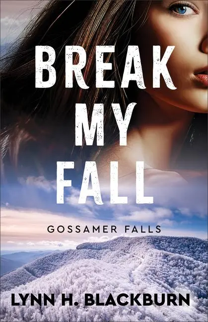 Cover: 9780800745370 | Break My Fall | Lynn H Blackburn | Taschenbuch | Englisch | 2025
