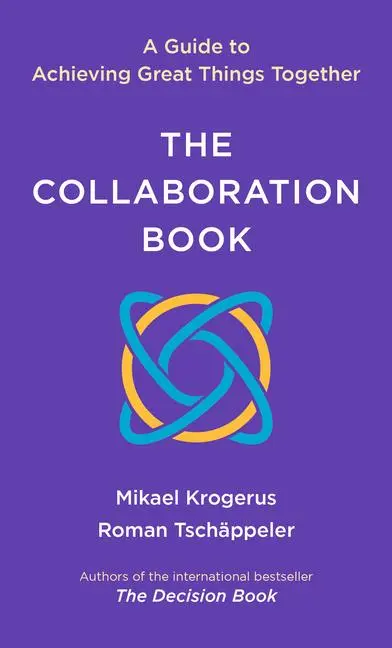 Cover: 9781324075370 | The Collaboration Book | A Guide to Achieving Great Things Together