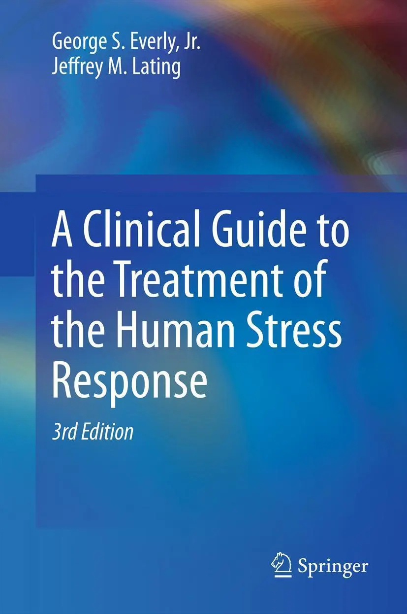 Cover: 9781461455370 | A Clinical Guide to the Treatment of the Human Stress Response | Buch