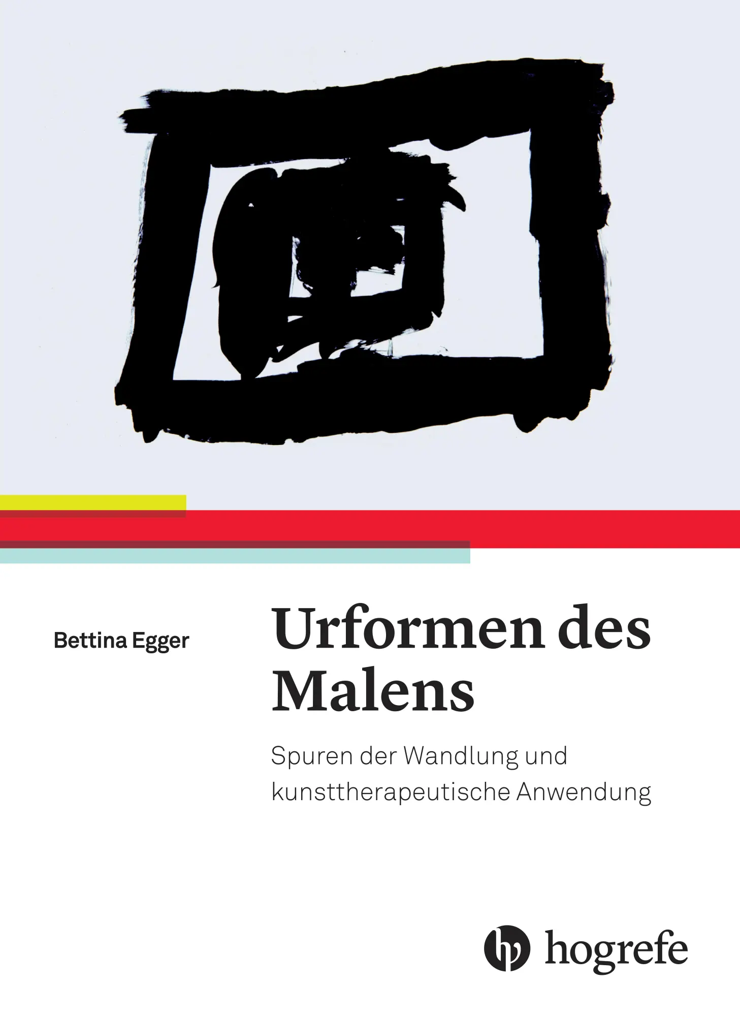 Cover: 9783456855370 | Urformen des Malens | Bettina Egger | Taschenbuch | 176 S. | Deutsch