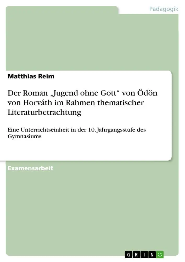 Cover: 9783640995370 | Der Roman "Jugend ohne Gott" von Ödön von Horváth im Rahmen...