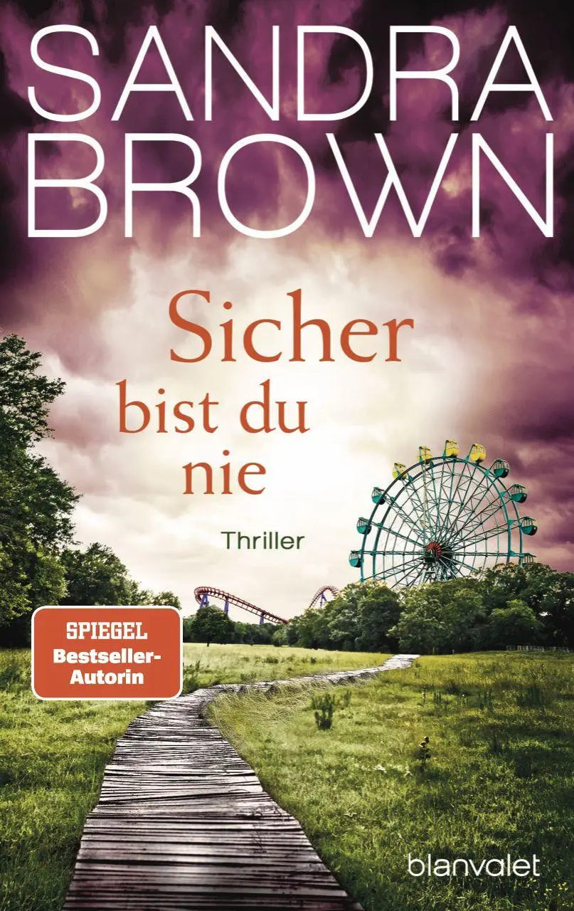 Cover: 9783734115370 | Sicher bist du nie | Sandra Brown | Taschenbuch | 448 S. | Deutsch