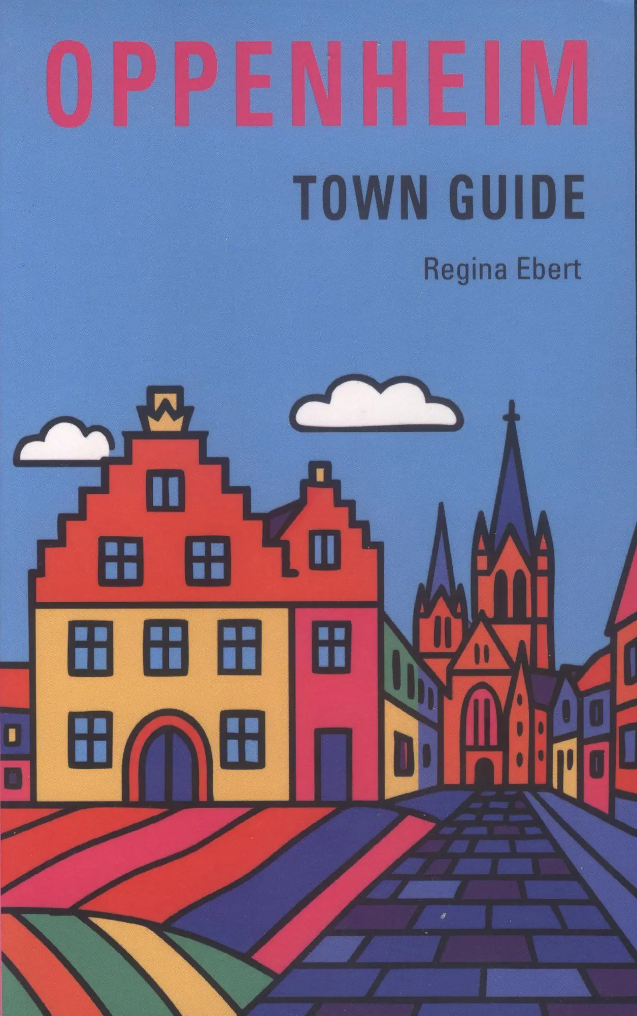 Cover: 9783930685370 | Oppenheim | Town Guide | Regina Ebert | Taschenbuch | Englisch | 2025
