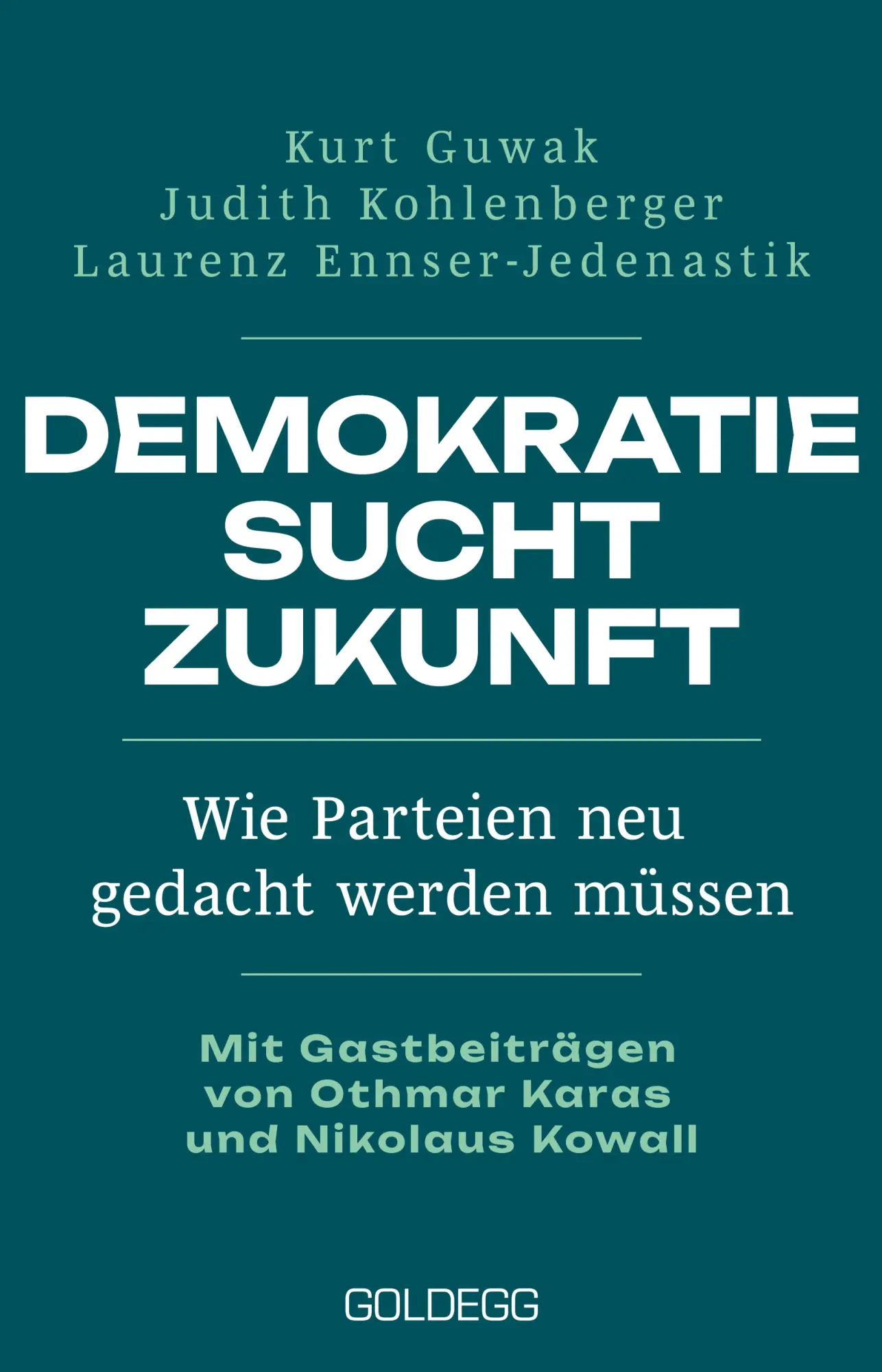 Cover: 9783990605370 | Demokratie sucht Zukunft | Kurt Guwak (u. a.) | Buch | 208 S. | 2025