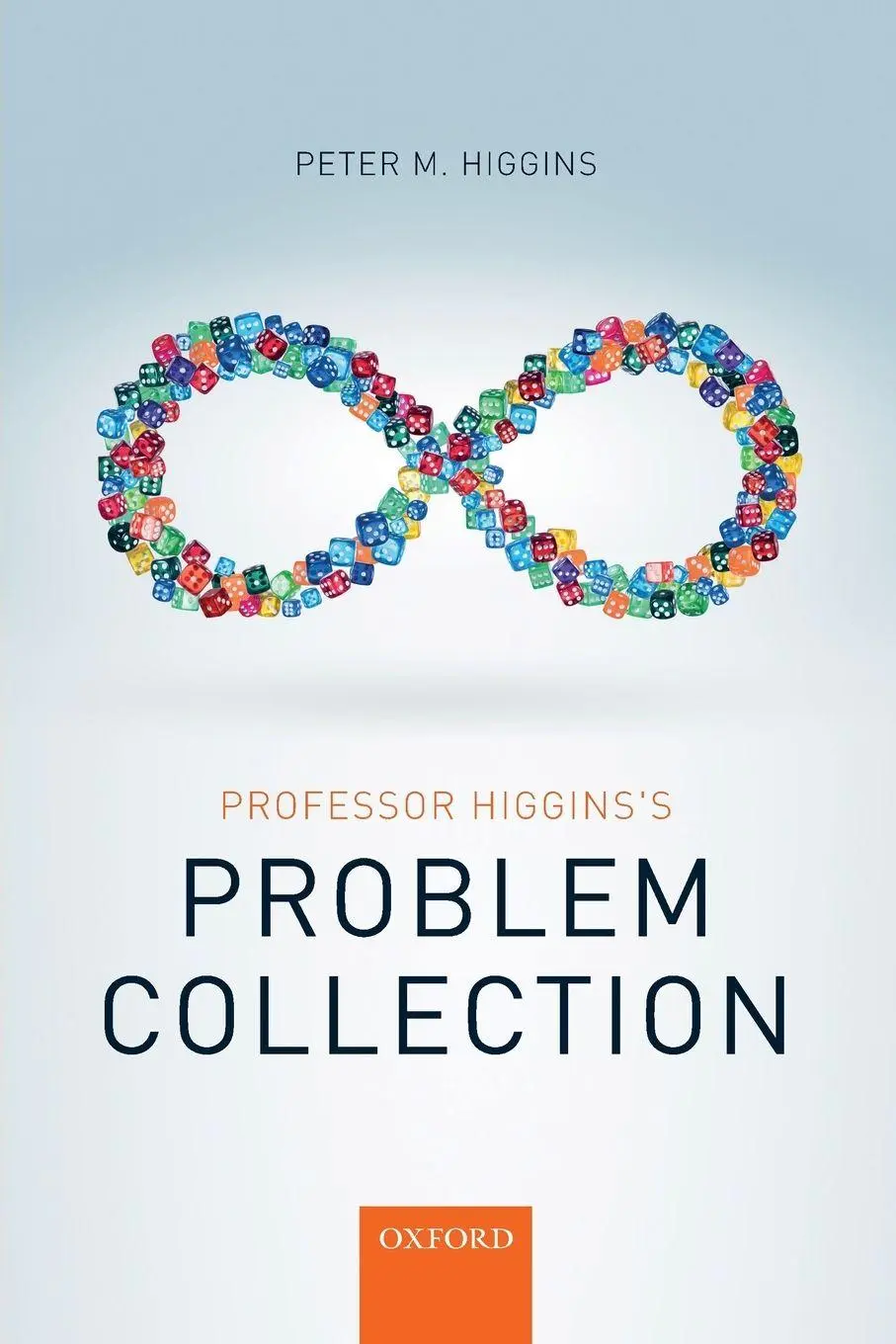 Cover: 9780198755470 | Professor Higgins's Problem Collection | Peter M Higgins | Taschenbuch