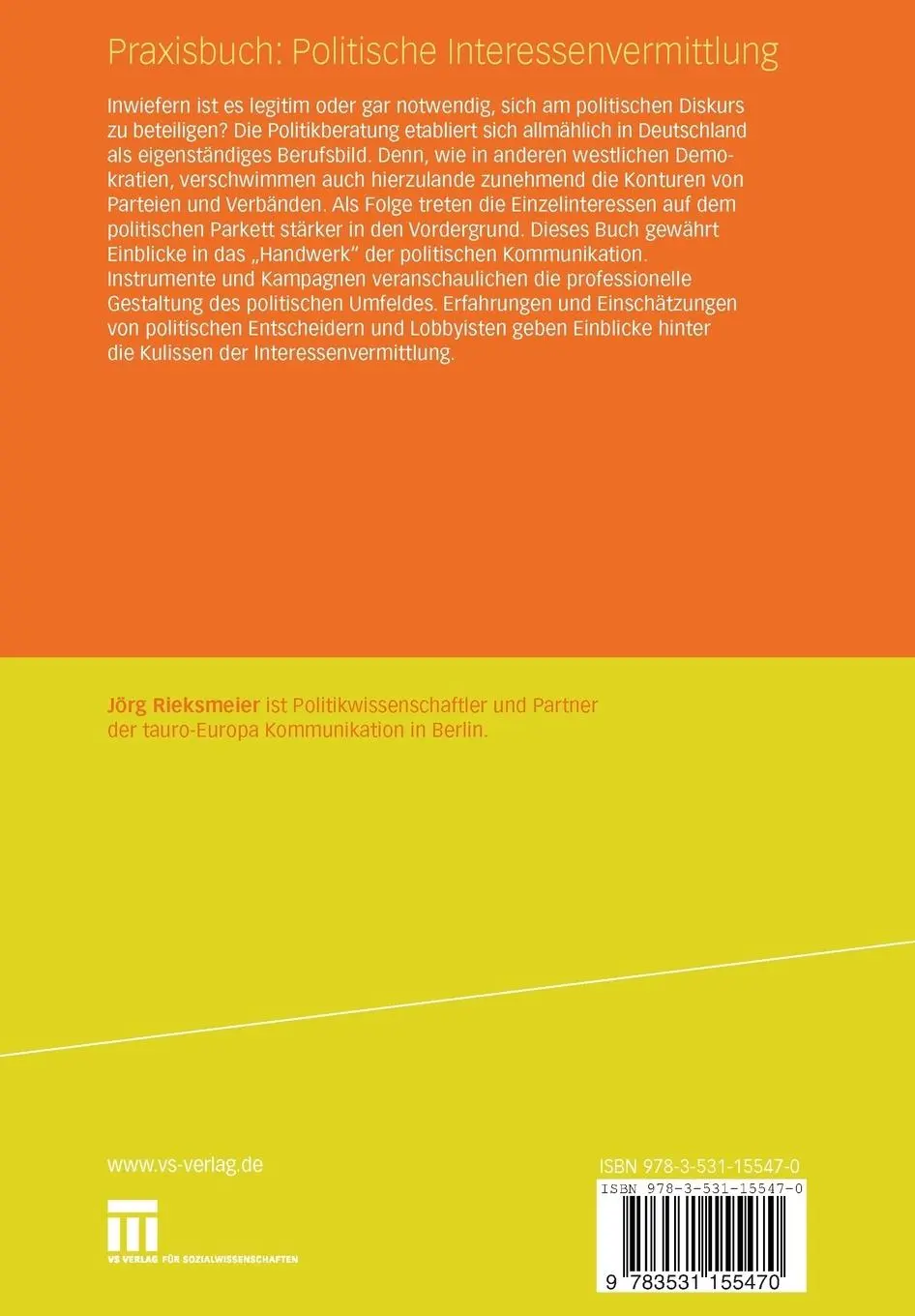 Rückseite: 9783531155470 | Praxisbuch: Politische Interessenvermittlung | Jörg Rieksmeier | Buch