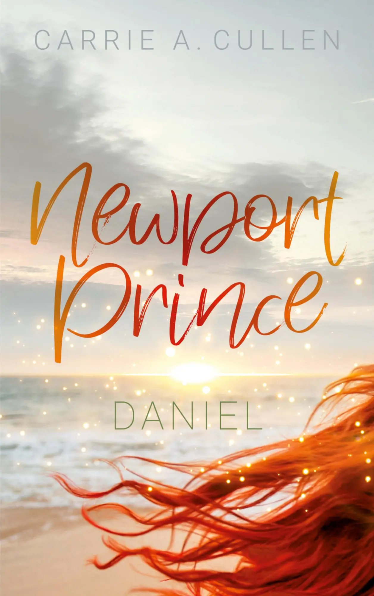 Cover: 9783751935470 | Newport Prince Bd. 4 | Daniel | Carrie A. Cullen | Taschenbuch | 2020