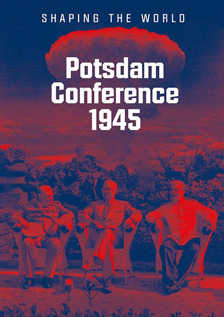Cover: 9783954985470 | Potsdam Conference 1945 | Shaping the World | Jürgen Luh | Buch | 2020