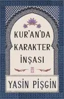 Cover: 9789753625470 | Kur'an'da Karakter Insasi | Yasin Suresi Tefsiri | Yasin Pisgin | Buch