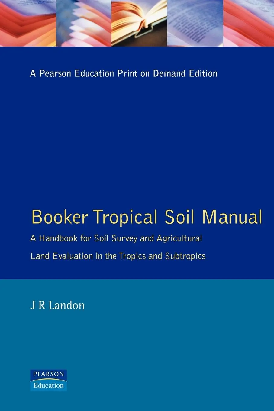 Cover: 9780582005570 | Booker Tropical Soil Manual | J. R. Landon | Taschenbuch | Englisch