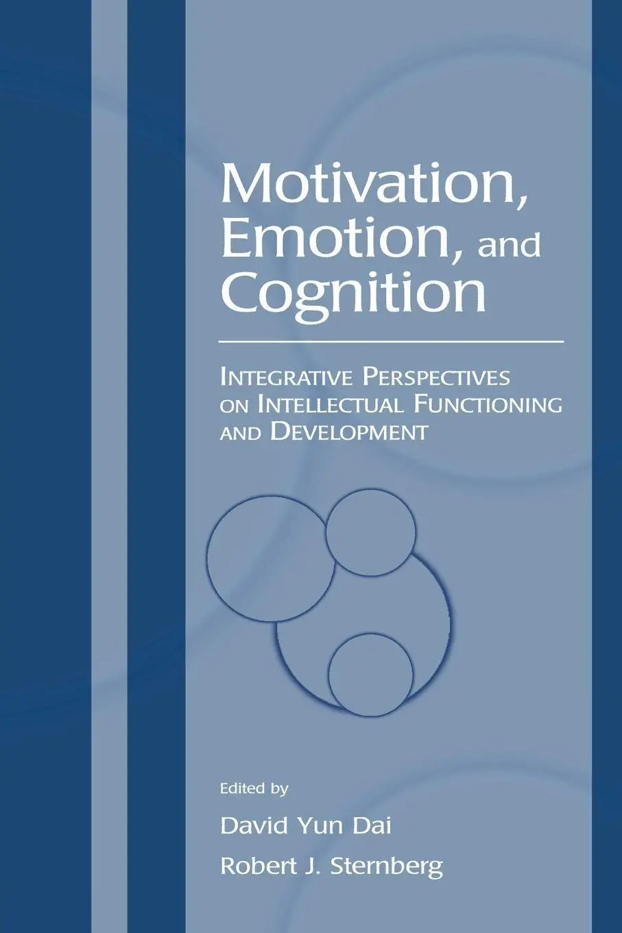 Cover: 9780805845570 | Motivation, Emotion, and Cognition | David Yun Dai (u. a.) | Buch
