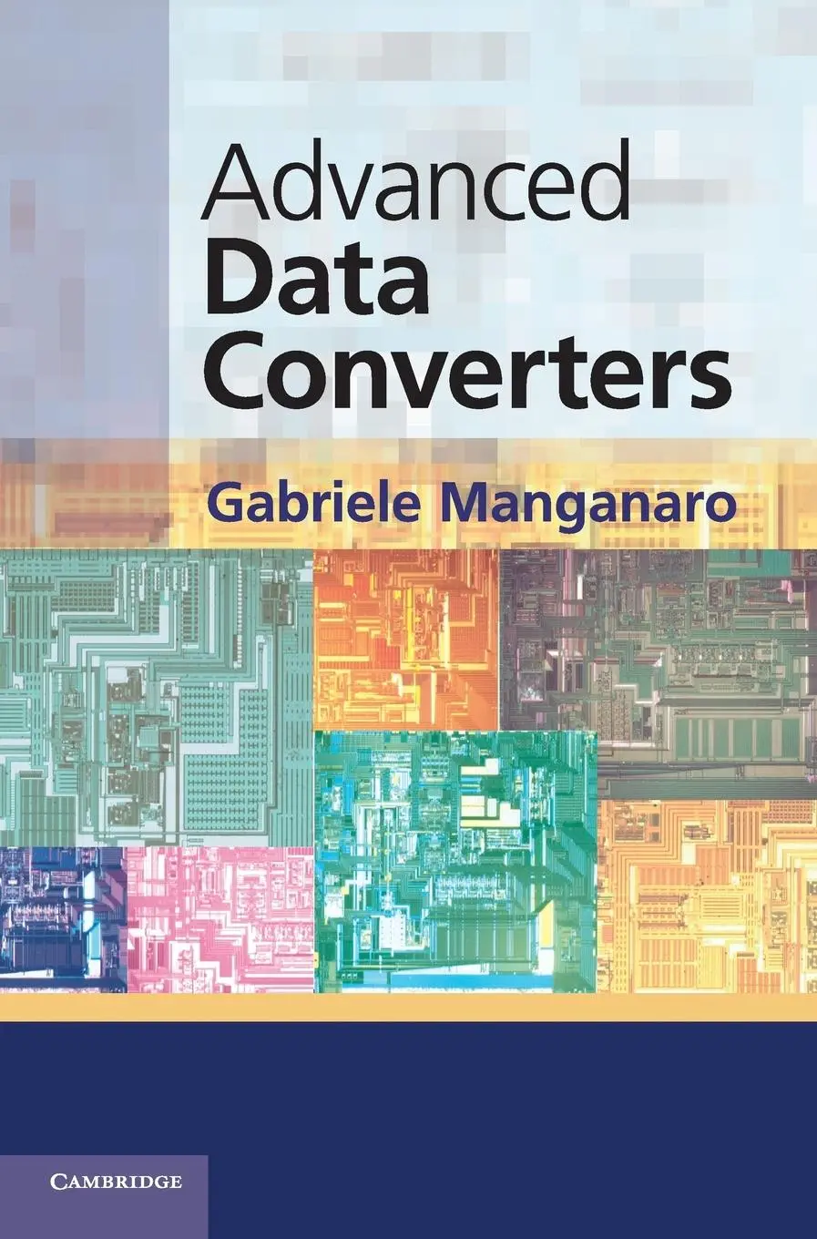Cover: 9781107005570 | Advanced Data Converters | Gabriele Manganaro | Buch | Gebunden | 2014