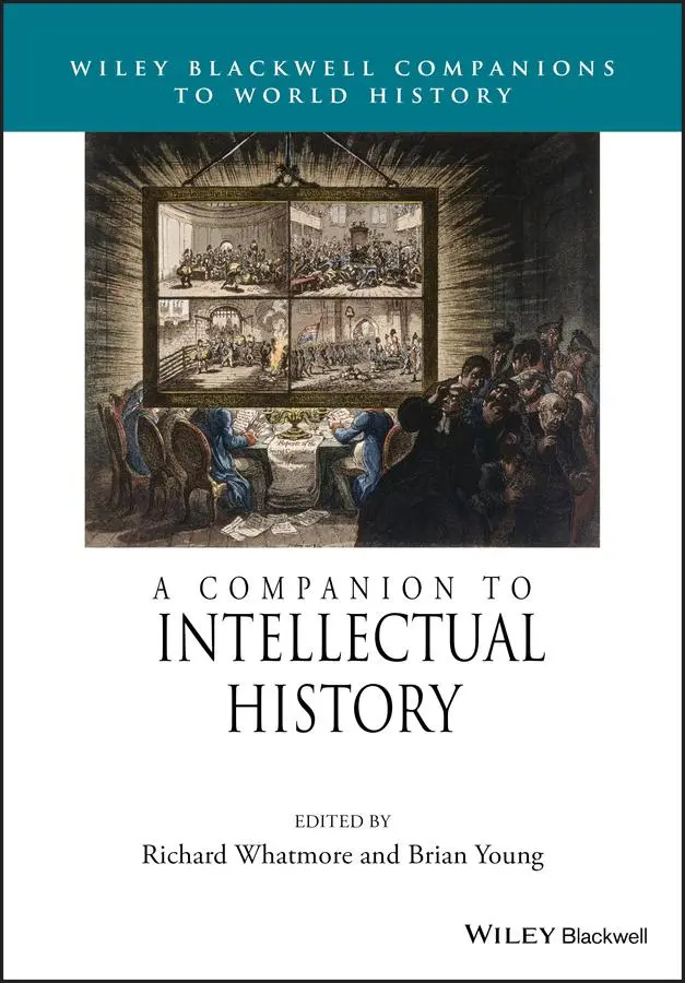 Cover: 9781119125570 | A Companion to Intellectual History | Richard Whatmore (u. a.) | Buch