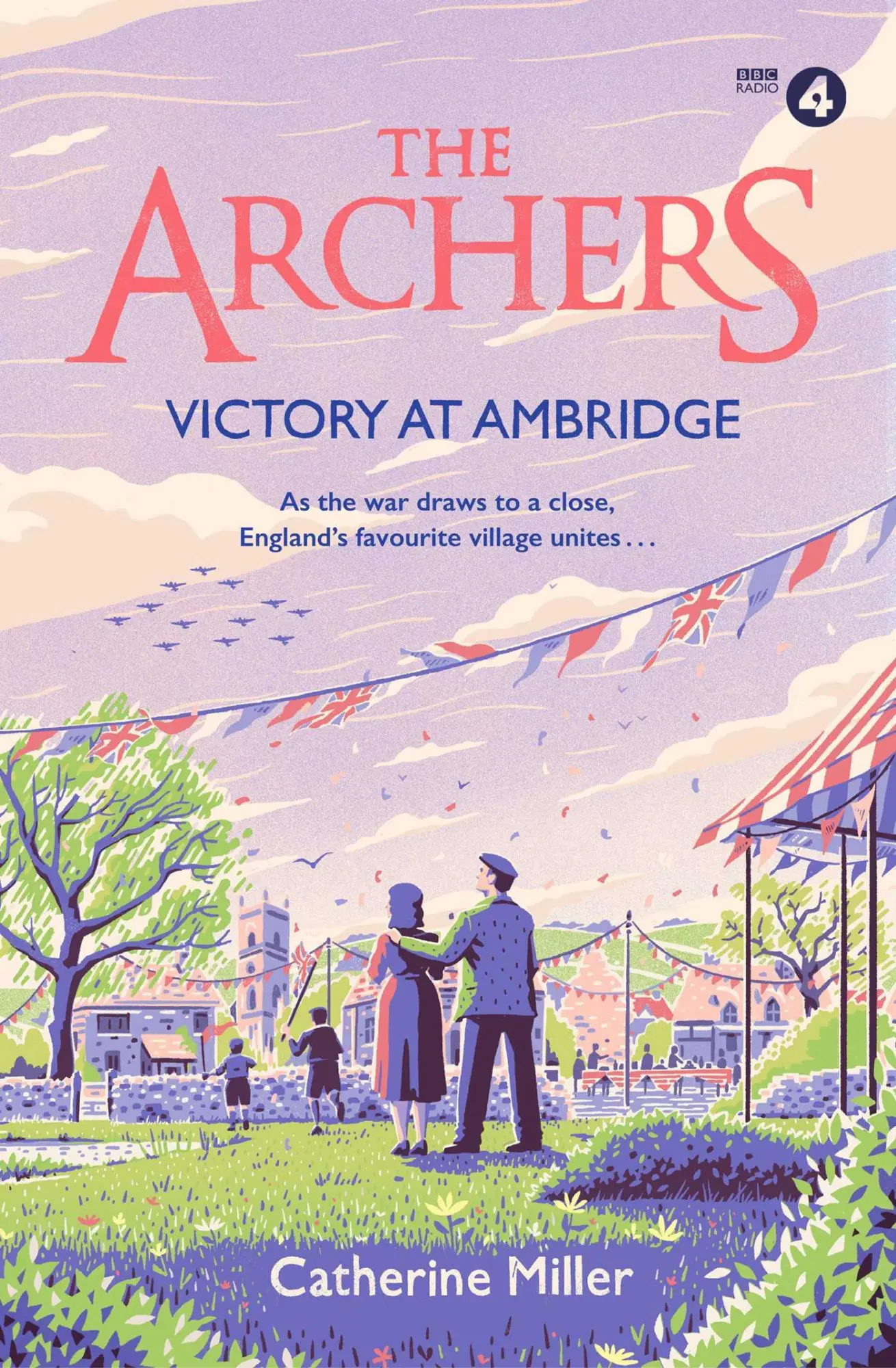 Cover: 9781471195570 | The Archers: Victory at Ambridge | Catherine Miller | Taschenbuch