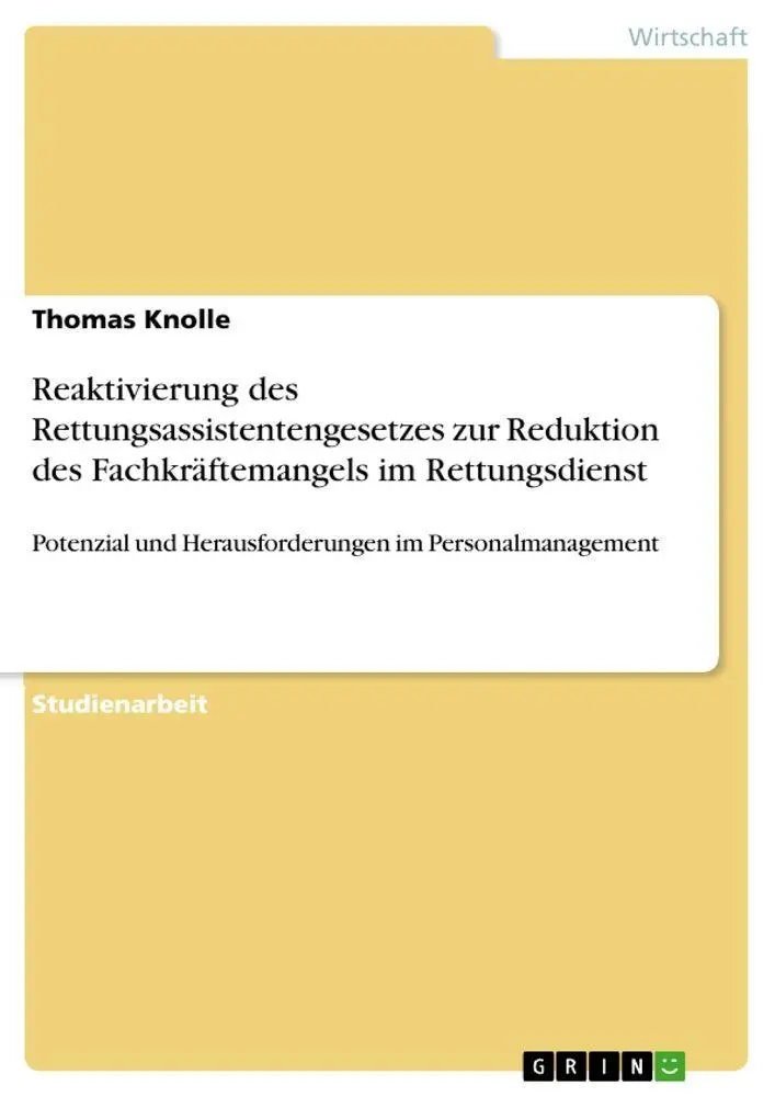 Cover: 9783389135570 | Reaktivierung des Rettungsassistentengesetzes zur Reduktion des...