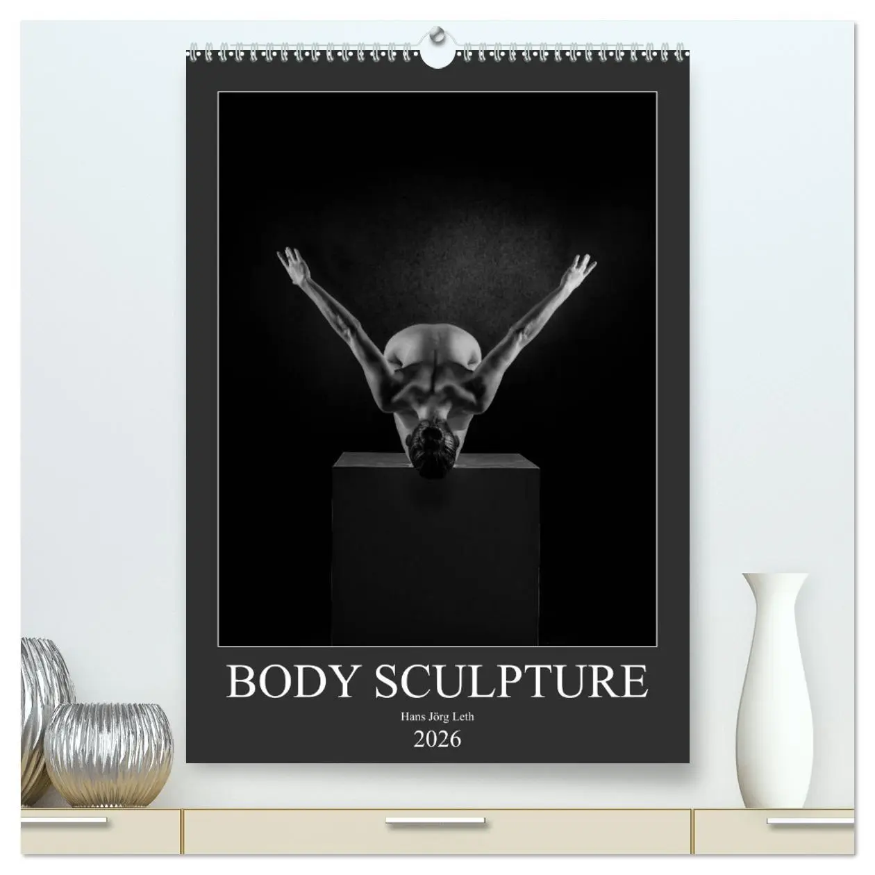 Cover: 9783516395570 | BODY SCULPTURE (hochwertiger Premium Wandkalender 2026 DIN A2...
