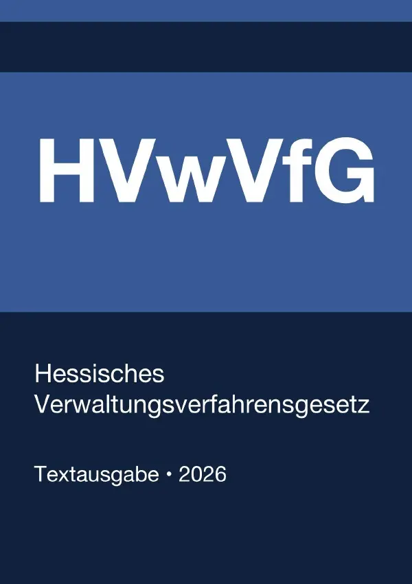 Cover: 9783565355570 | HVwVfG - Hessisches Verwaltungsverfahrensgesetz 2026 | Deutschland