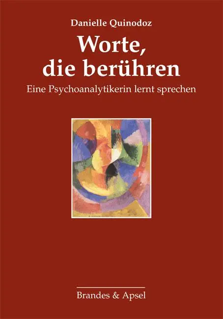 Cover: 9783860995570 | Worte, die berühren | Eine Psychoanalytikerin lernt sprechen | Buch