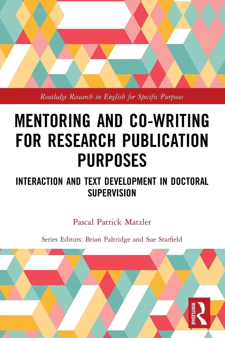 Cover: 9780367715670 | Mentoring and Co-Writing for Research Publication Purposes | Matzler