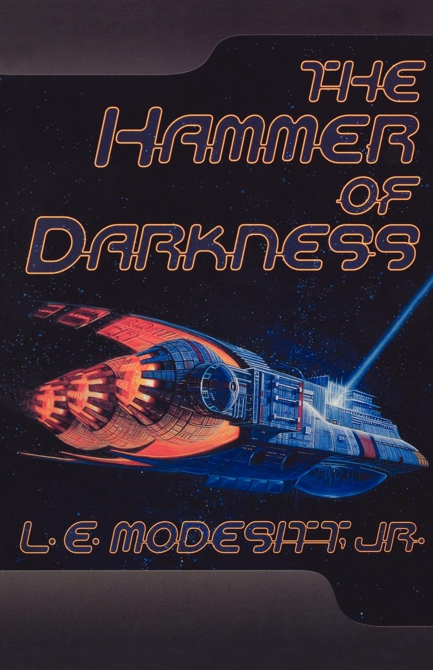 The Hammer of Darkness | L. E. Jr. Modesitt | Taschenbuch | Paperback | Englisch | 2006 | St. Martins Press-3PL | EAN 9780765315670 - Modesitt, L. E. Jr.