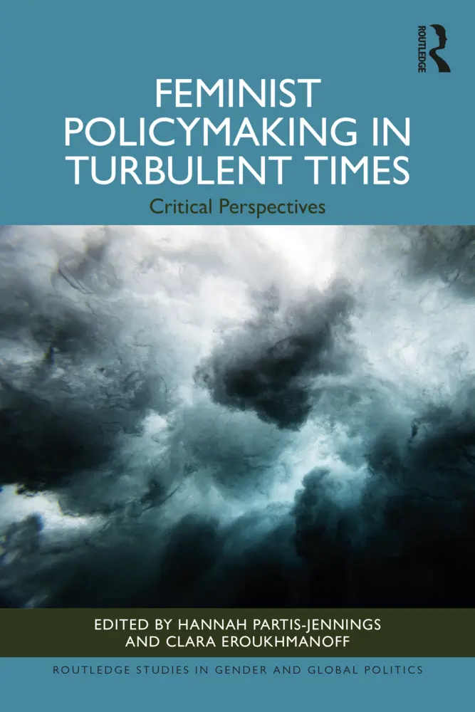Cover: 9781032205670 | Feminist Policymaking in Turbulent Times | Critical Perspectives