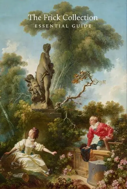 Cover: 9781913645670 | The Frick Collection | Essential Guide | Aimee Ng (u. a.) | Buch