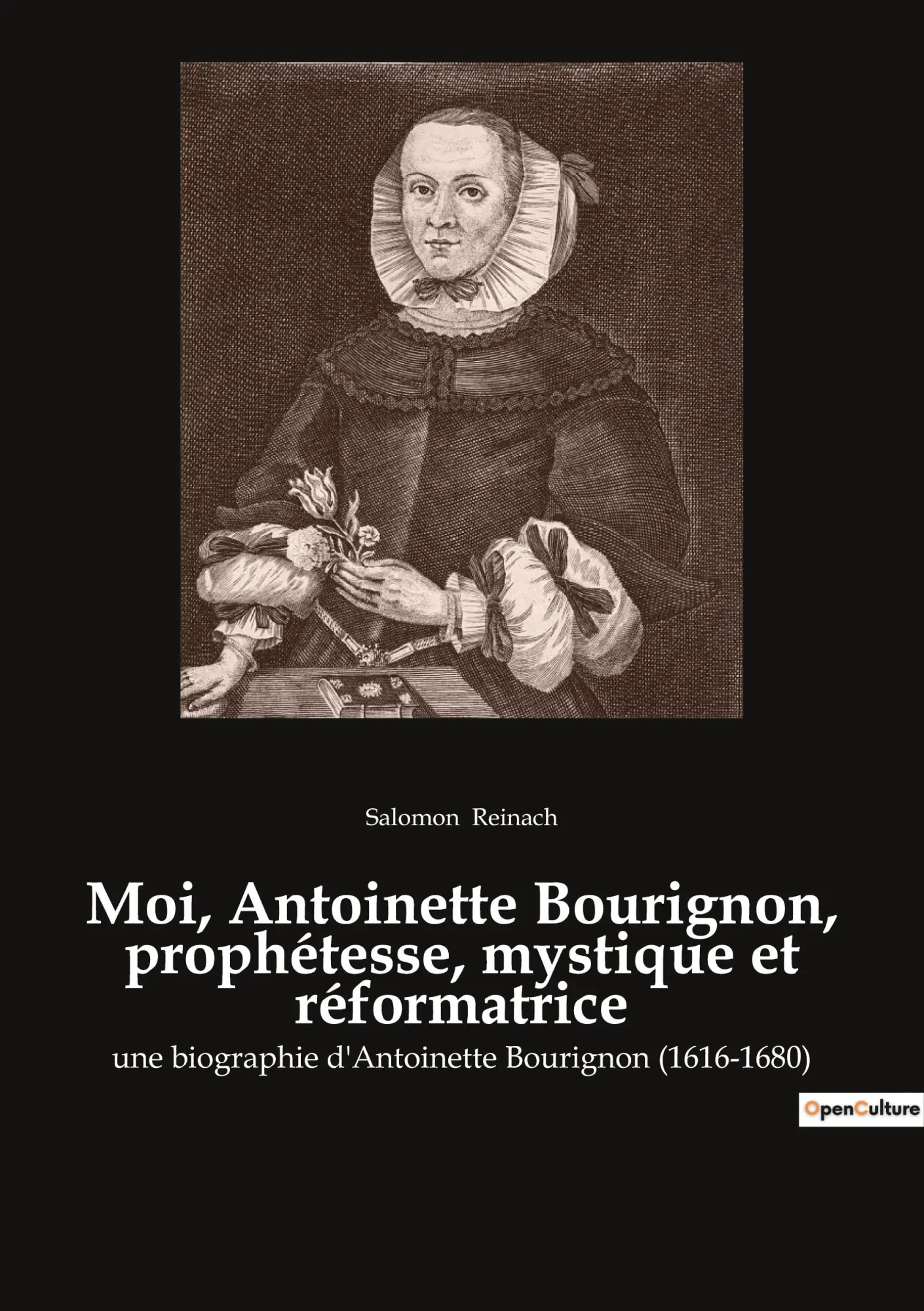 Cover: 9782382745670 | Moi, Antoinette Bourignon, prophétesse, mystique et réformatrice