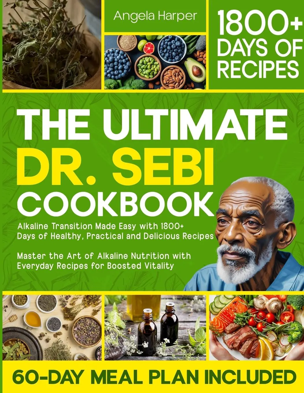 Cover: 9782951095670 | The Ultimate Dr. Sebi Cookbook | Angela Harper | Taschenbuch | 2025