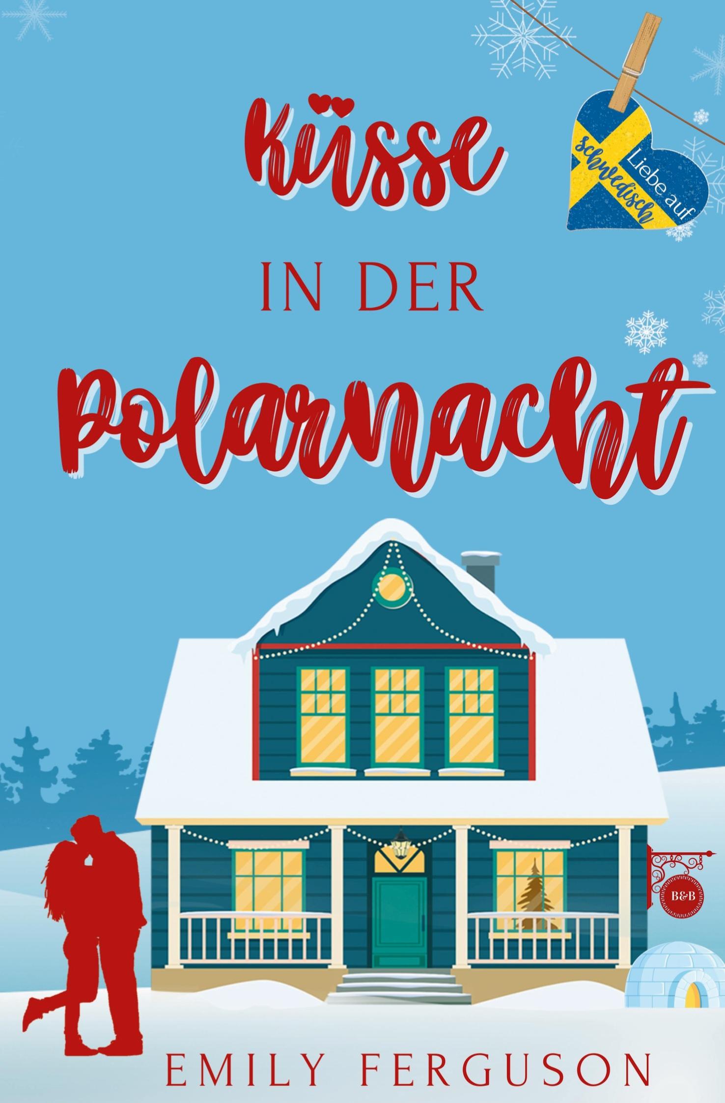 Cover: 9783754675670 | Küsse in der Polarnacht | Emily Ferguson | Taschenbuch | 260 S. | 2022
