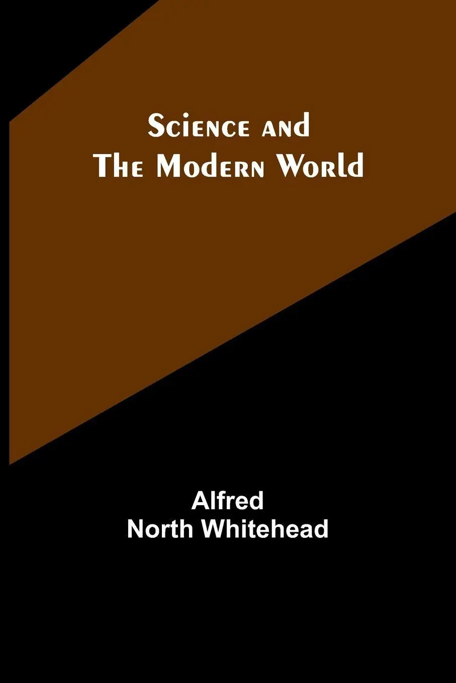 Cover: 9789357915670 | Science and the modern world | Alfred North Whitehead | Taschenbuch