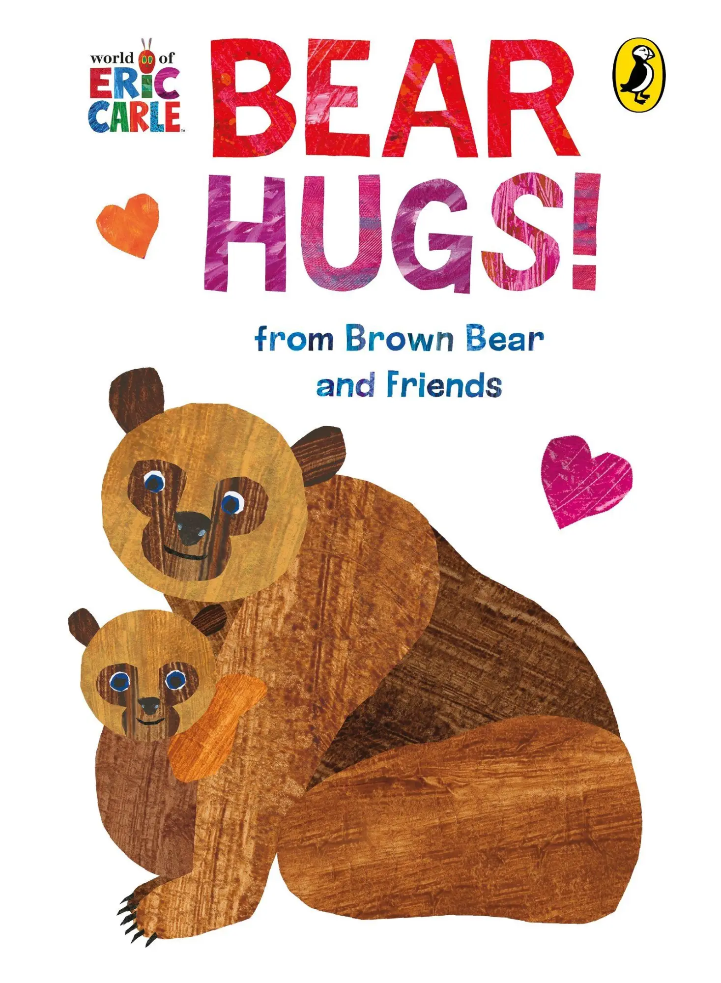 Cover: 9780241735770 | Bear Hugs! from Brown Bear and Friends | Eric Carle | Buch | Englisch