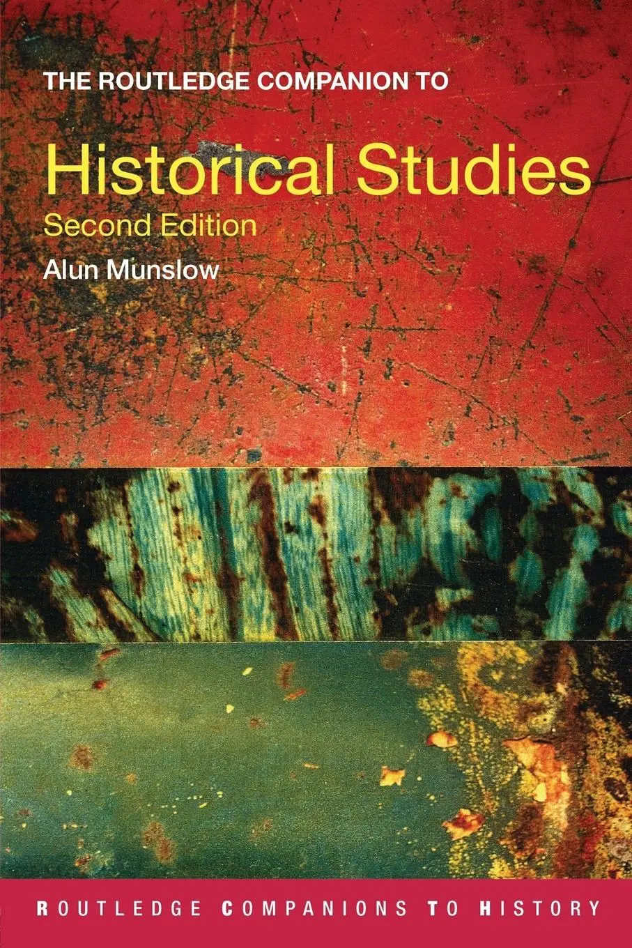 Cover: 9780415385770 | The Routledge Companion to Historical Studies | Alun Munslow | Buch