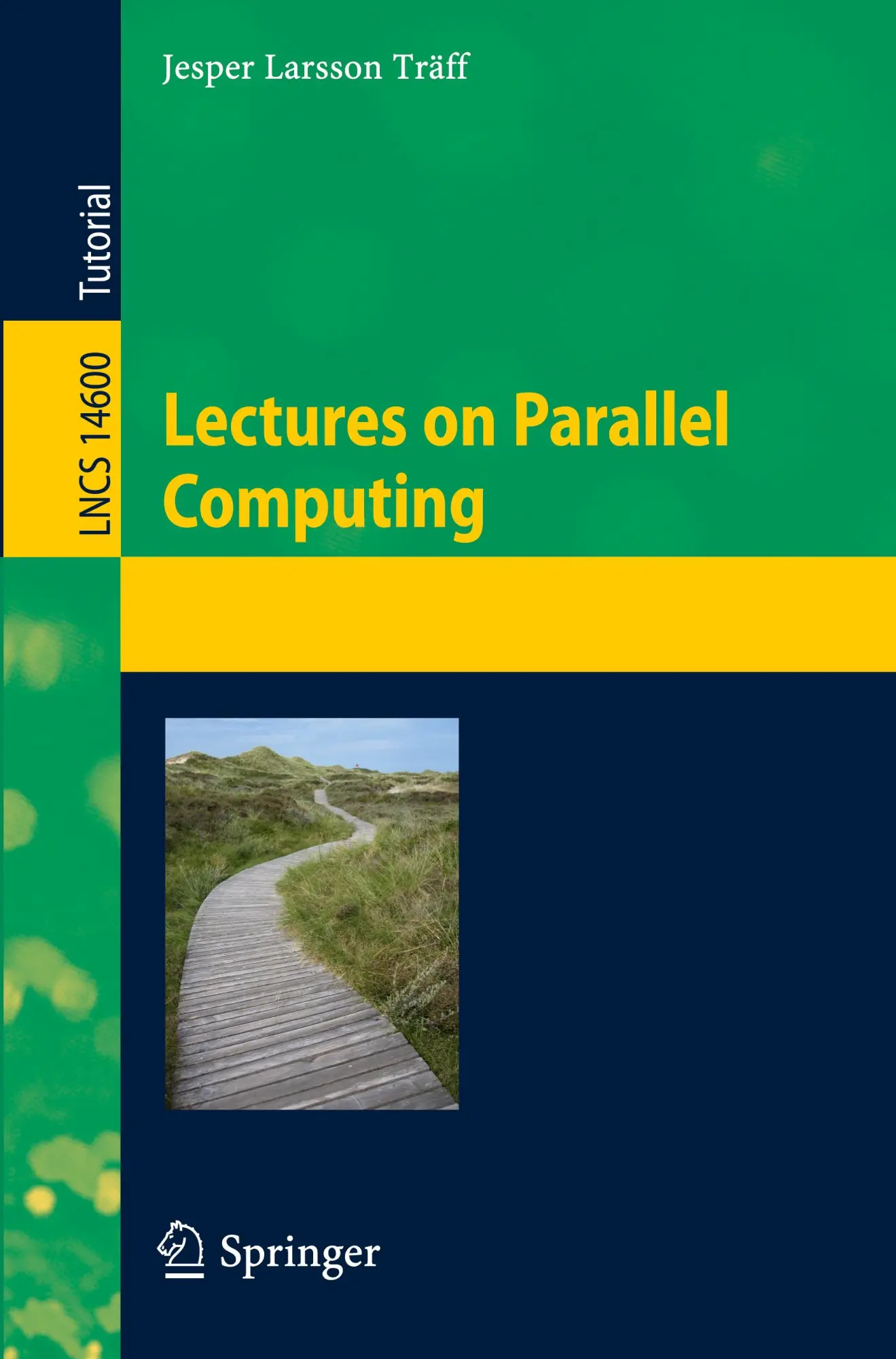 Cover: 9783031865770 | Lectures on Parallel Computing | Jesper Larsson Träff | Taschenbuch