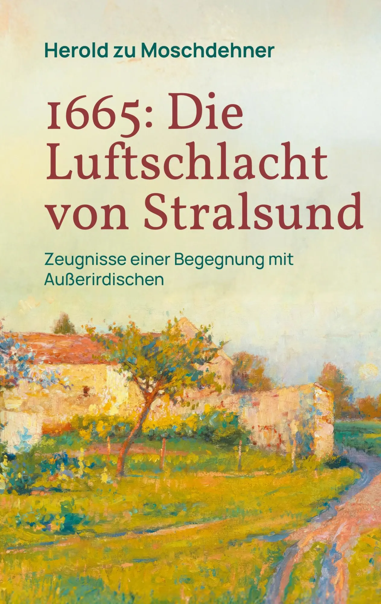 1665: Die Luftschlacht von Stralsund - Neu