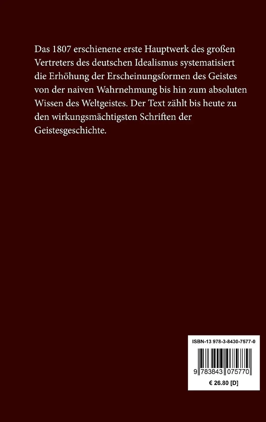 Rückseite: 9783843075770 | Phänomenologie des Geistes | Georg Wilhelm Friedrich Hegel | Buch