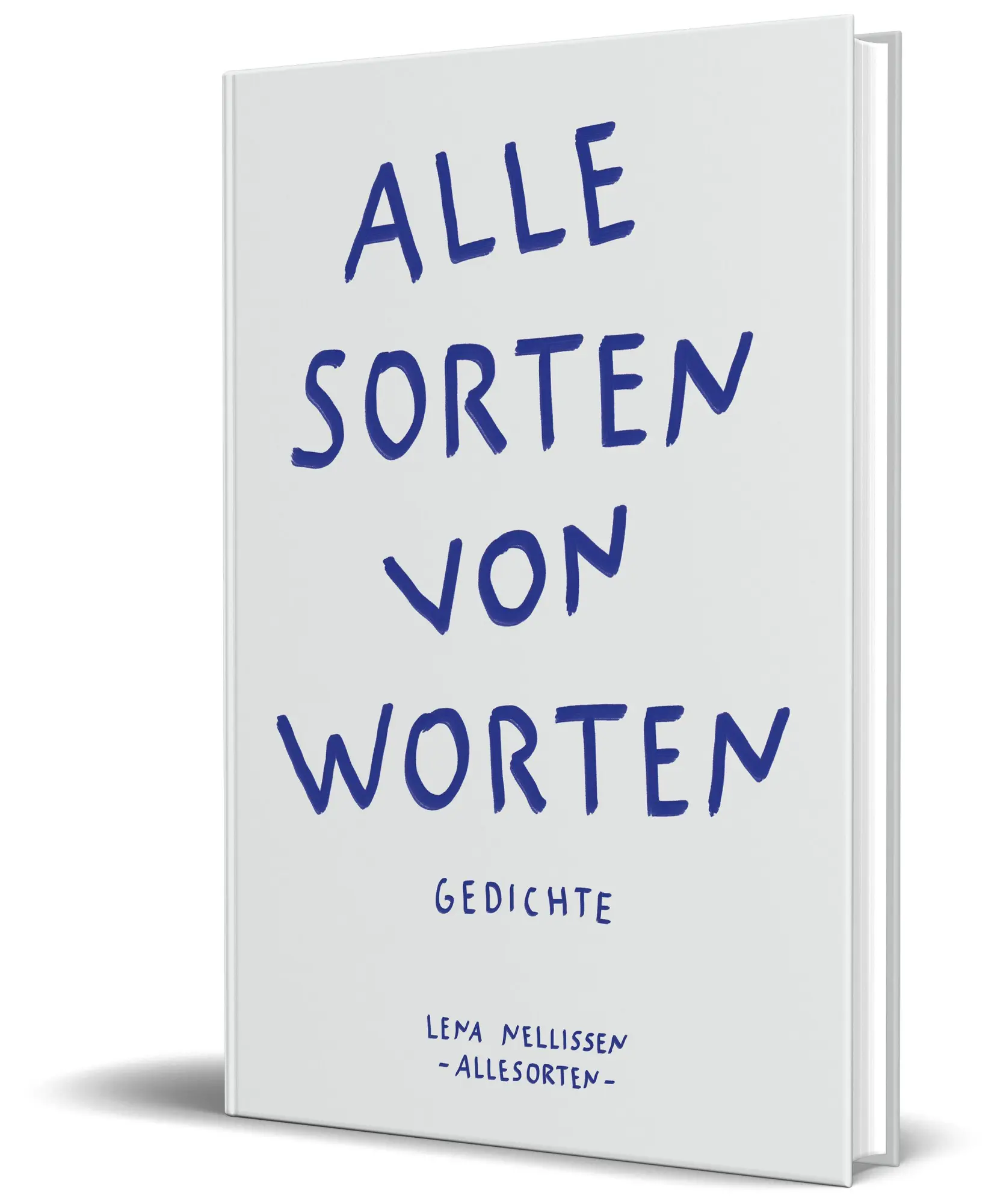 Cover: 9783960965770 | Alle Sorten von Worten | Gedichte | Lena Nellissen | Buch | 160 S.