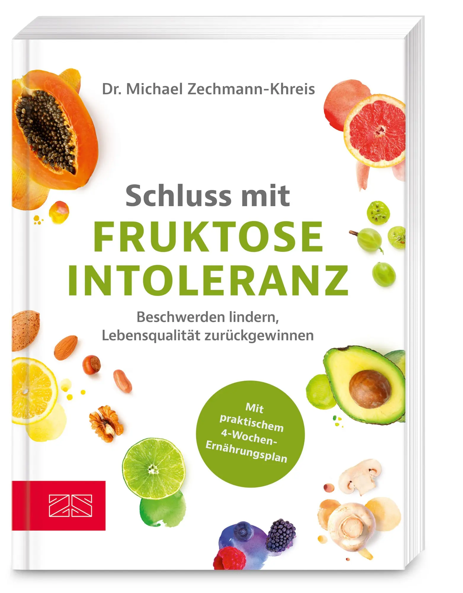 Cover: 9783965845770 | Schluss mit Fruktoseintoleranz | Michael Zechmann-Khreis | Taschenbuch