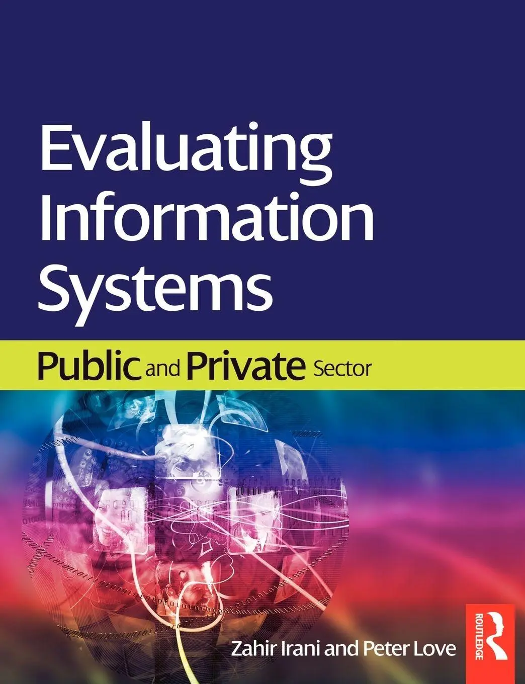 Cover: 9780750685870 | Evaluating Information Systems | Zahir Irani (u. a.) | Taschenbuch