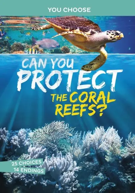 Cover: 9781398215870 | Can You Protect the Coral Reefs? | An Interactive Eco Adventure | Buch