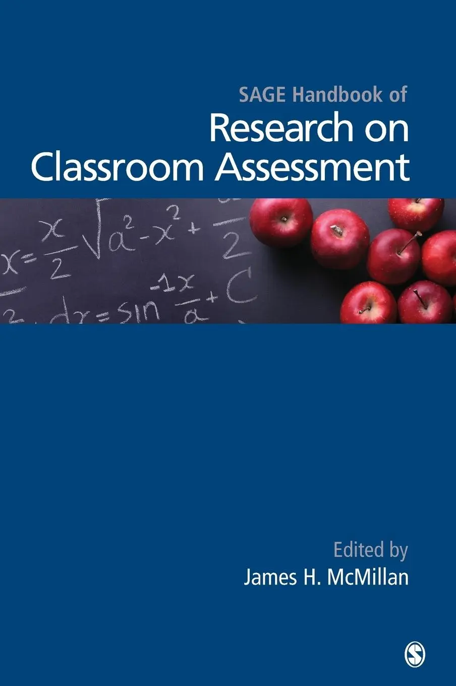 Cover: 9781412995870 | SAGE Handbook of Research on Classroom Assessment | James H. McMillan