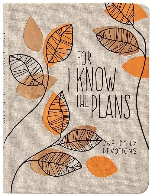 Cover: 9781424565870 | For I Know the Plans | 365 Daily Devotions | Llc | Taschenbuch | 2023