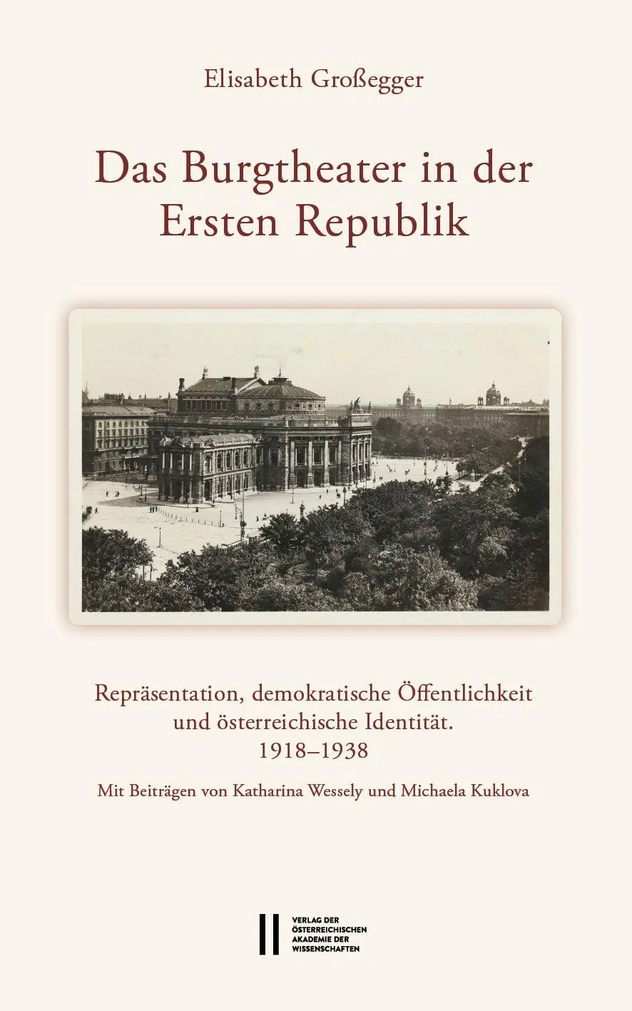 Cover: 9783700195870 | Das Burgtheater in der Ersten Republik | Elisabeth Großegger | Buch