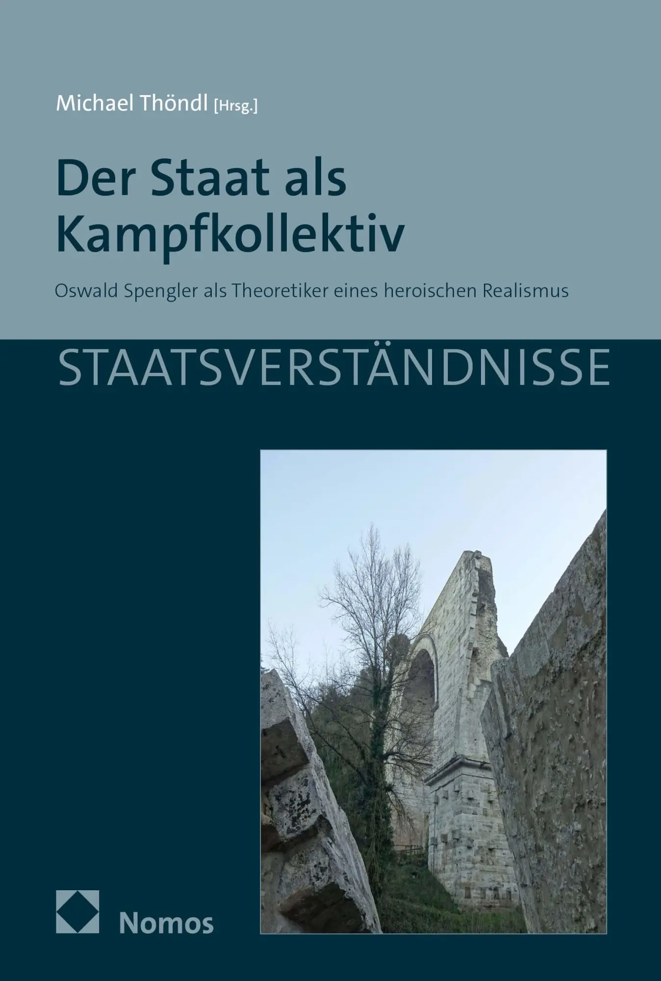 Cover: 9783756015870 | Der Staat als Kampfkollektiv | Michael Thöndl | Taschenbuch | 281 S.